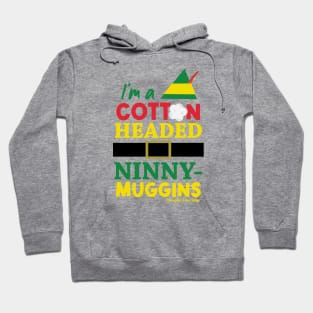 Cotton Headed Ninny Muggins © GraphicLoveShop Hoodie